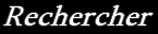 Rechercher